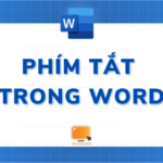 Tổng hợp những phím tắt trong Word