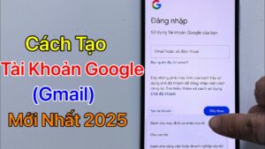 Cách tạo tài khoản Gmail đơn giản